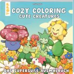 Cozy Coloring Cute Creatures