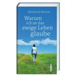 Warum ich an das ewige Leben glaube