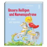 Unsere Heiligen und Namenspatrone