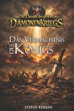 Die Chronik des großen Dämonenkriegs Band 1