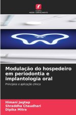 Modulação do hospedeiro em periodontia e implantologia oral
