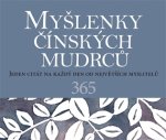 Myšlenky čínských mudrců 365 – jeden citát na každý den od největších myslitelů