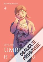 Léto, kdy umřel Hikaru 4