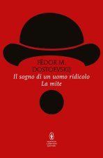 sogno di un uomo ridicolo-La mite