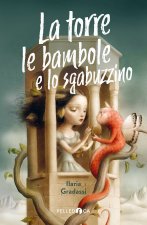 torre, le bambole e lo sgabuzzino