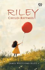 Riley Child-Rhymes