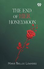 The End Of Her Honeymoon