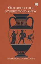 Old Greek Folk Stories Told Anew