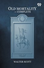 Old Mortality - Complete