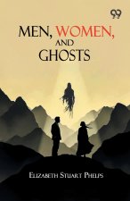 Men, Women, And Ghosts