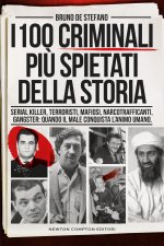 100 criminali più spietati della storia