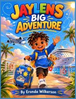 Jaylen's Big Adventure