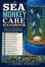 Sea Monkey Care Handbook