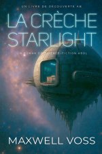 La crèche Starlight