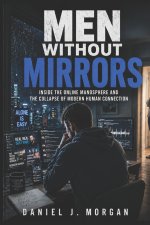 Men Without Mirrors