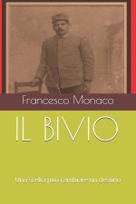 IL BIVIO