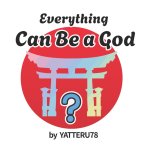 Everything Can be a God