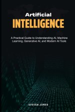 Artificial Intelligence in the Modern World