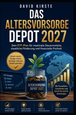 Das Altersvorsorgedepot 2027