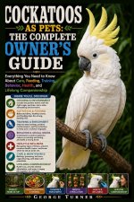 Cockatoos as Pets