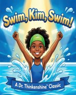 Swim, Kim, Swim!