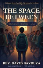 The Space Between