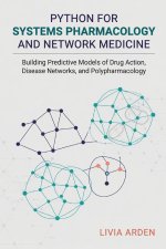 Python for Systems Pharmacology and Network Medicine