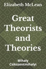Great Theorists and Theories