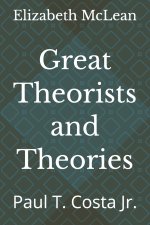 Great Theorists and Theories