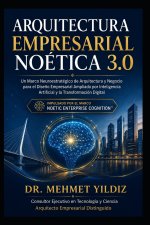 Arquitectura Empresarial Noética 3.0