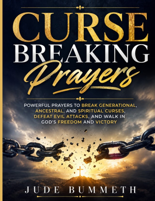 Curse Breaking Prayers