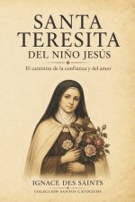 Santa Teresita del Niño Jesús