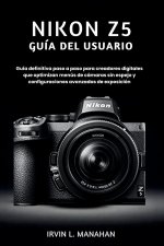 NIKON Z5 GUÍA DEL USUARIO