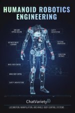 Humanoid Robotics Engineering