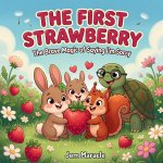 The First Strawberry