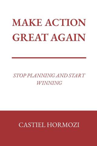 Make Action Great Again