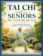TAI CHI POUR LES SENIORS DE PLUS DE 60 ANS