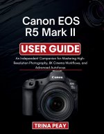 Canon EOS R5 Mark II User Guide