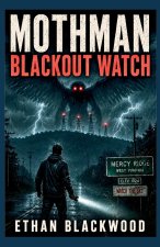 MOTHMAN - Blackout Watch