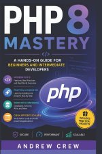 PHP 8 Mastery