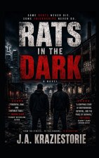 Rats in the Dark