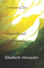 Unconditional Understanding