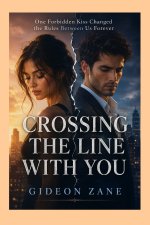CROSSING THE LINE WITH YOU
