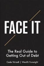 FACE IT
