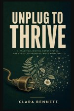 Unplug to Thrive