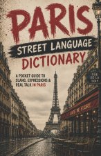Paris Street Language Dictionary