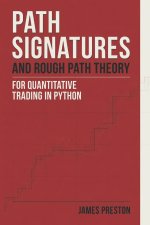 Path Signatures and Rough Path Theory for Quantitative Trading in Python