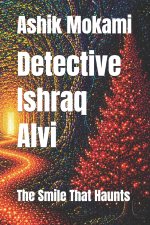 Detective Ishraq Alvi