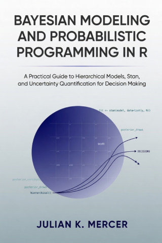 Bayesian Modeling and Probabilistic Programming in R