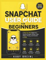 Snapchat User Guide for Beginners